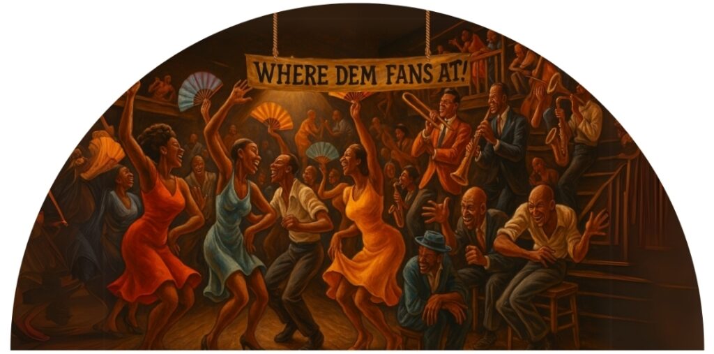 Vintage juke joint style clack fan design with “Where Dem Fans At” banner, dancing crowd, live musicians, hand fans, and warm club scene background.