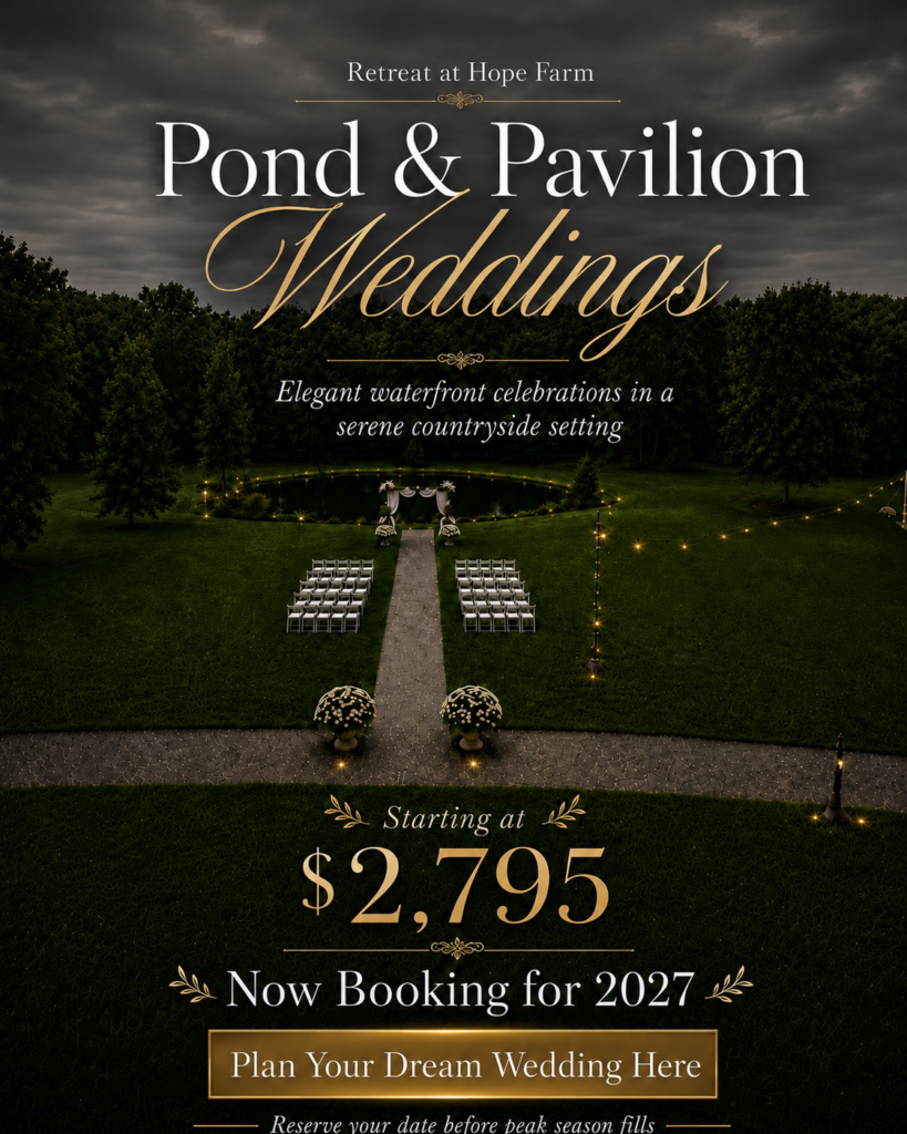 Pond wedding ceremony and Reception Pavilion at Retreat Commons at Retreat at Hope Farm, with elegant seating, string lights and 2027 wedding booking information.